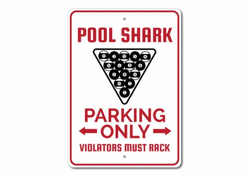 Pool Shark Parking Sign