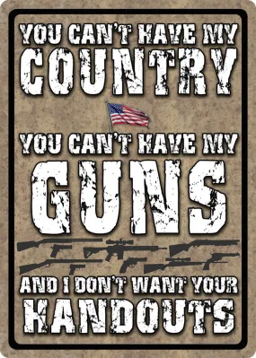 "Country, Guns, Handouts" Western Humorous Tin Sign